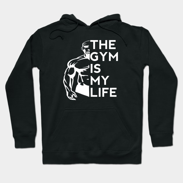 The Gym Is My Life - Best Fitness Gifts - Funny Gym Hoodie by xoclothes